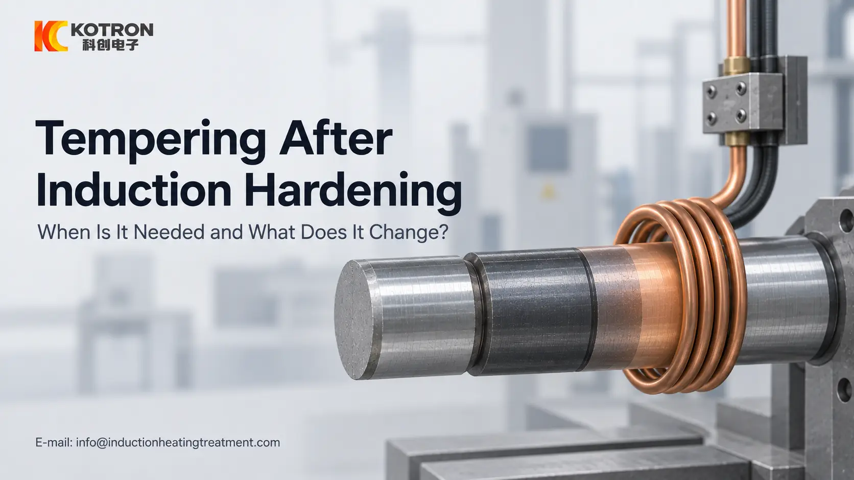 هدأ بعد تصلب التعريفييمتى تكون هناك حاجة إليها وماذا تتغيرChange? 18 tempering after induction hardening
